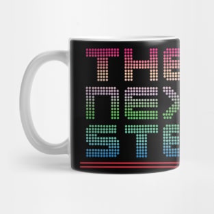 The next step Mug